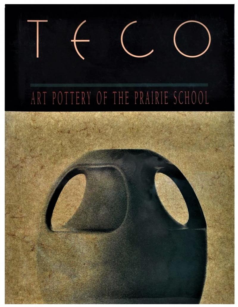 Image for Teco: Art Pottery of the Prairie School
