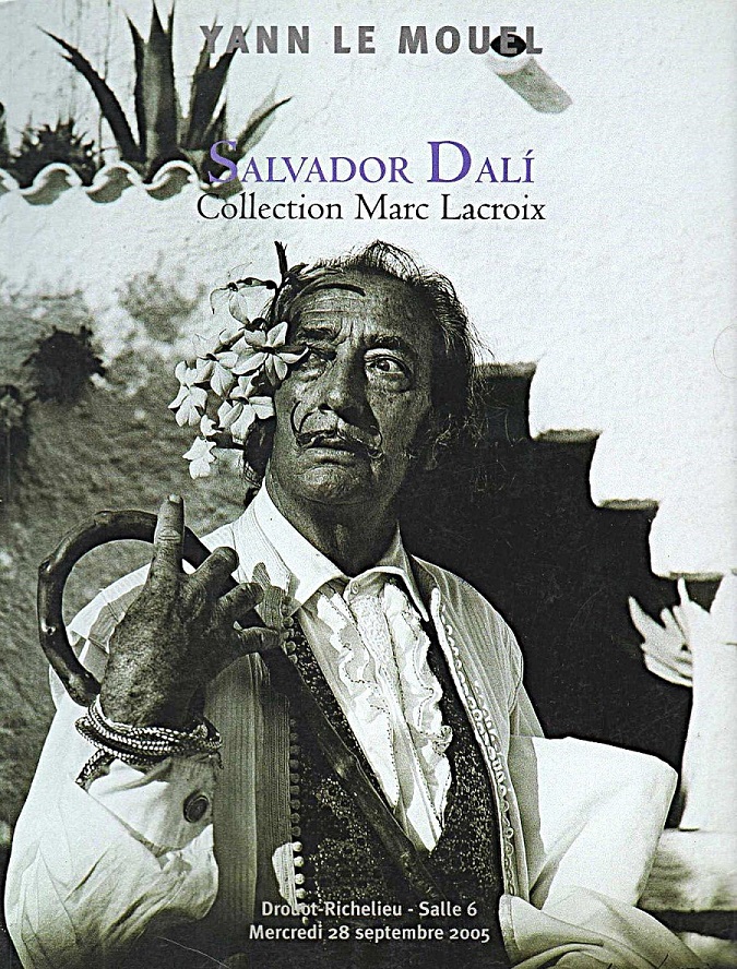 Salvador Dali Collection Marc Lacroix et a divers Salvador Dali et ses Photographes Auction Catalogue