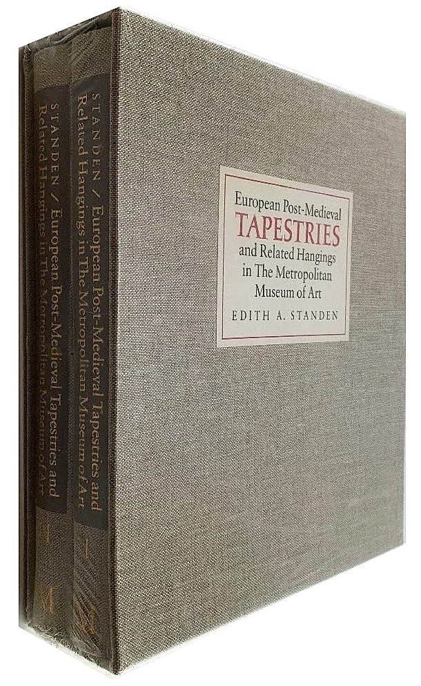 European Post-Medieval Tapestries and Related Hangings in the Metropolitan Museum of Art (Two Volume set)
