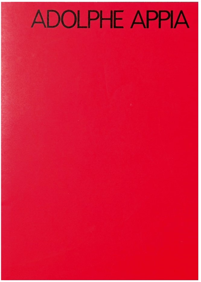 Adolphe Appia [Catalogue of an exhibition at the Victoria and Albert Museum October 1970 - January 1971]