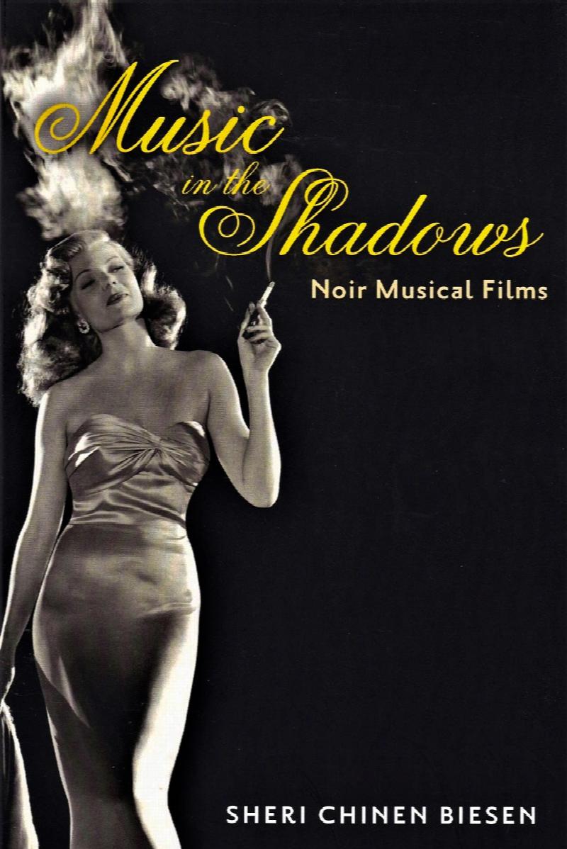 Image for Music in the Shadows: Noir Musical Films