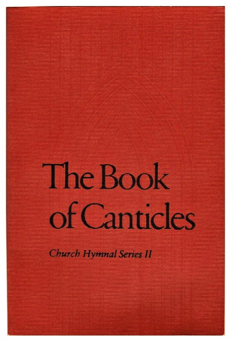 Image for The Book of Canticles (Church Hymnal Series II)