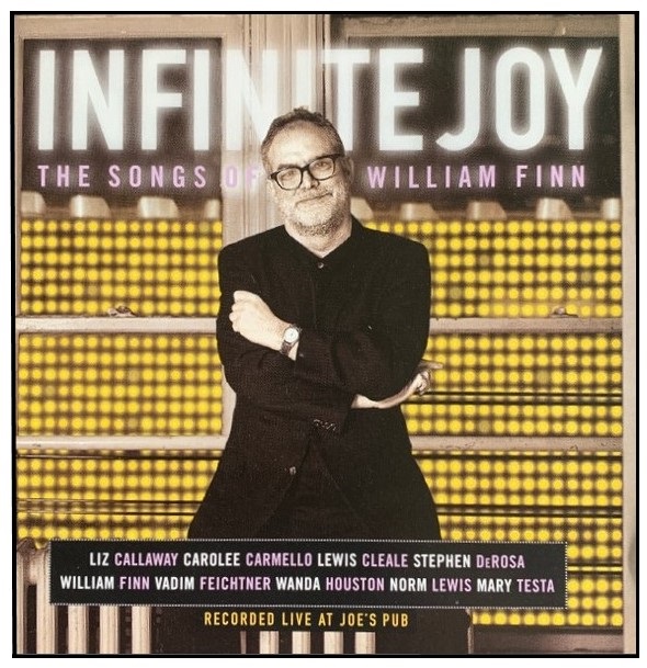 Infinite Joy: The Songs of William Finn (Live at Joe's Pub) [AudioCD]