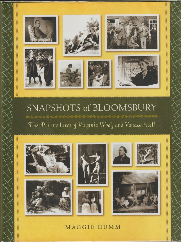 Snapshots of Bloomsbury: The Private Lives of Virginia Woolf and Vanessa Bell