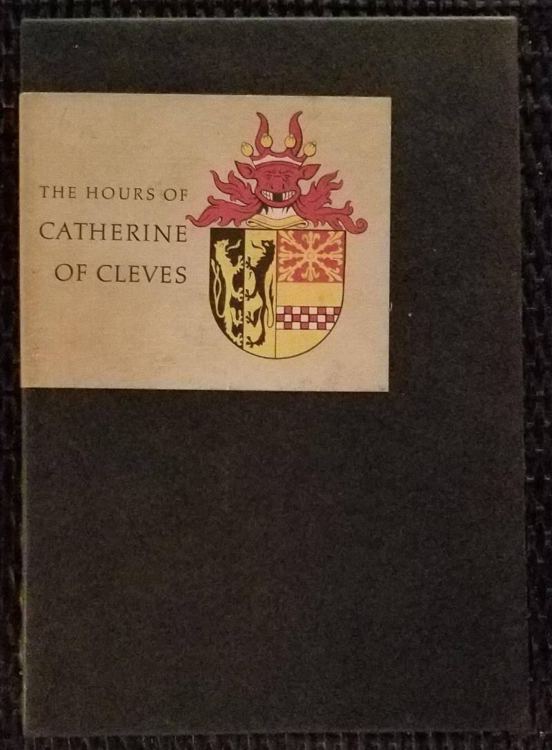 Image for The Hours of Catherine of Cleves with Introduction and Commentaries