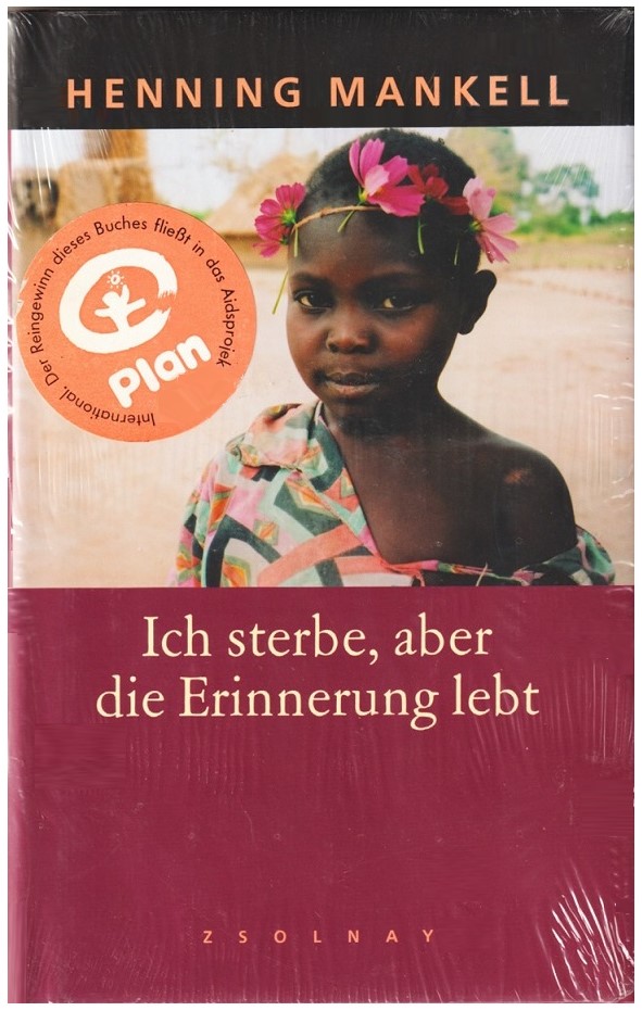 Ich sterbe, aber die Erinnerung lebt
