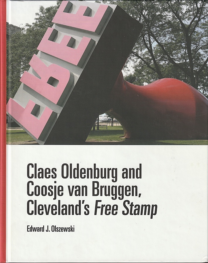 Image for Claes Oldenburg and Coosje van Bruggen, Cleveland's Free Stamp Claes Oldenburg and Coosje van Bruggen, Cleveland's Free Stamp