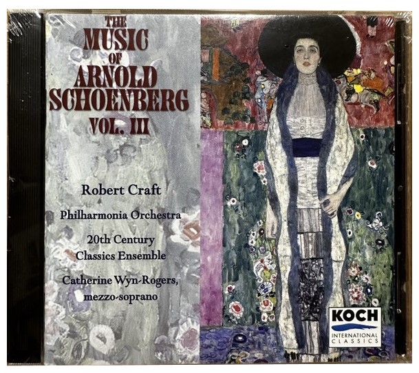 The Music of Arnold Schoenberg Vol. 3