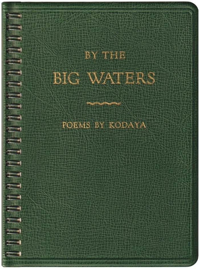 By The Big Waters: Poems by Kodaya
