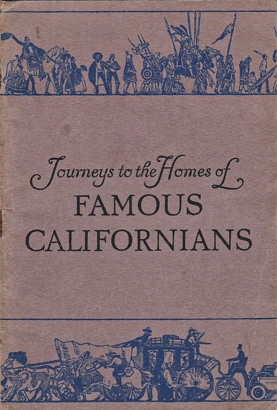 Image for Journeys to the Homes of Famous Californians